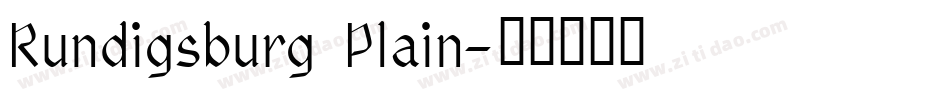 Rundigsburg Plain字体转换